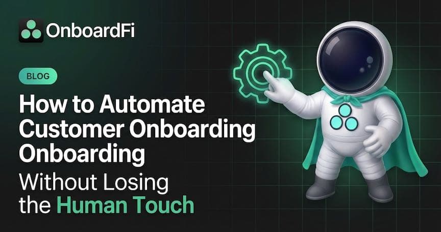 Framework showing automated and human touchpoints in customer onboarding workflow