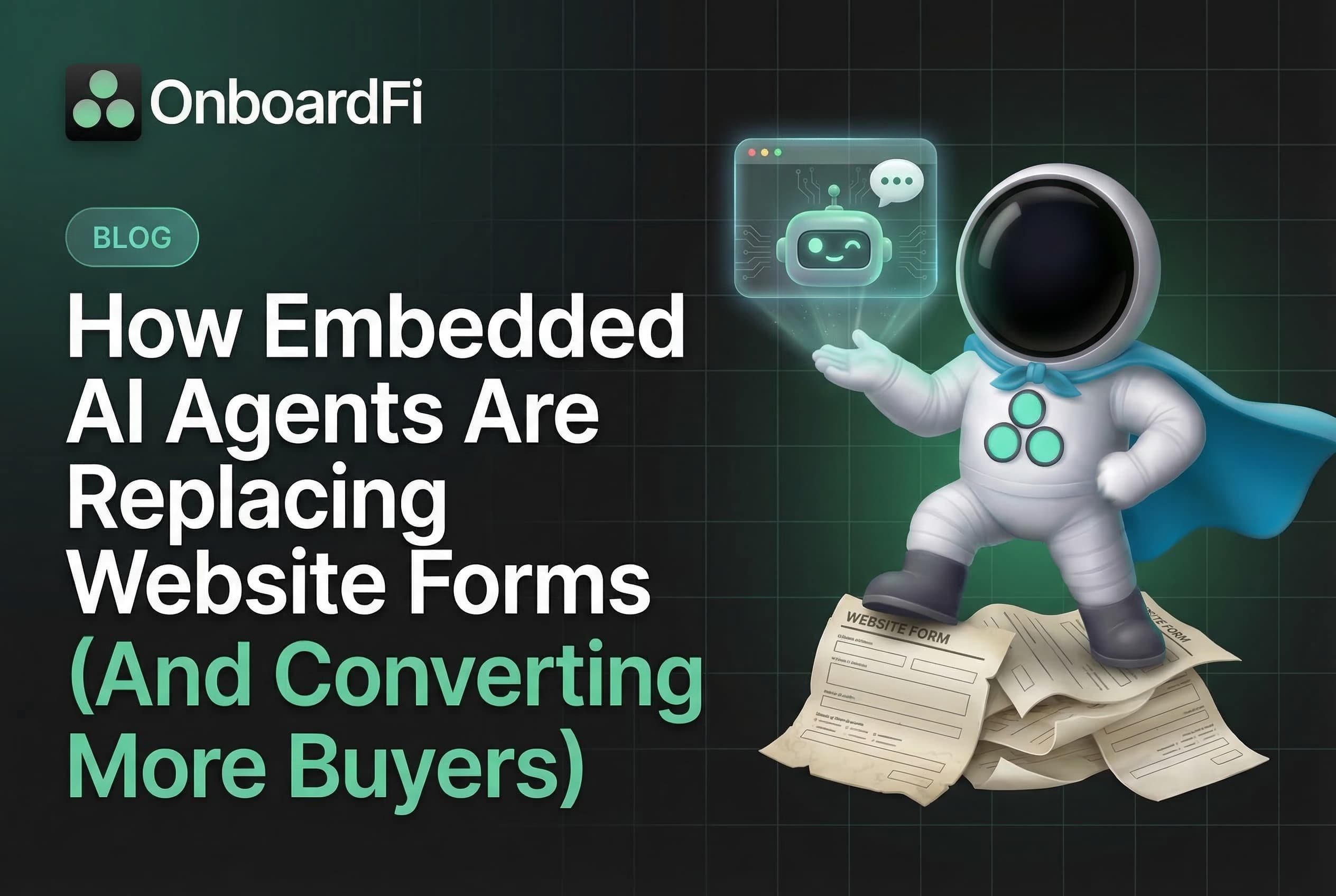 How Embedded AI Agents Are Replacing Website Forms (And Converting More Buyers) — OnboardFi