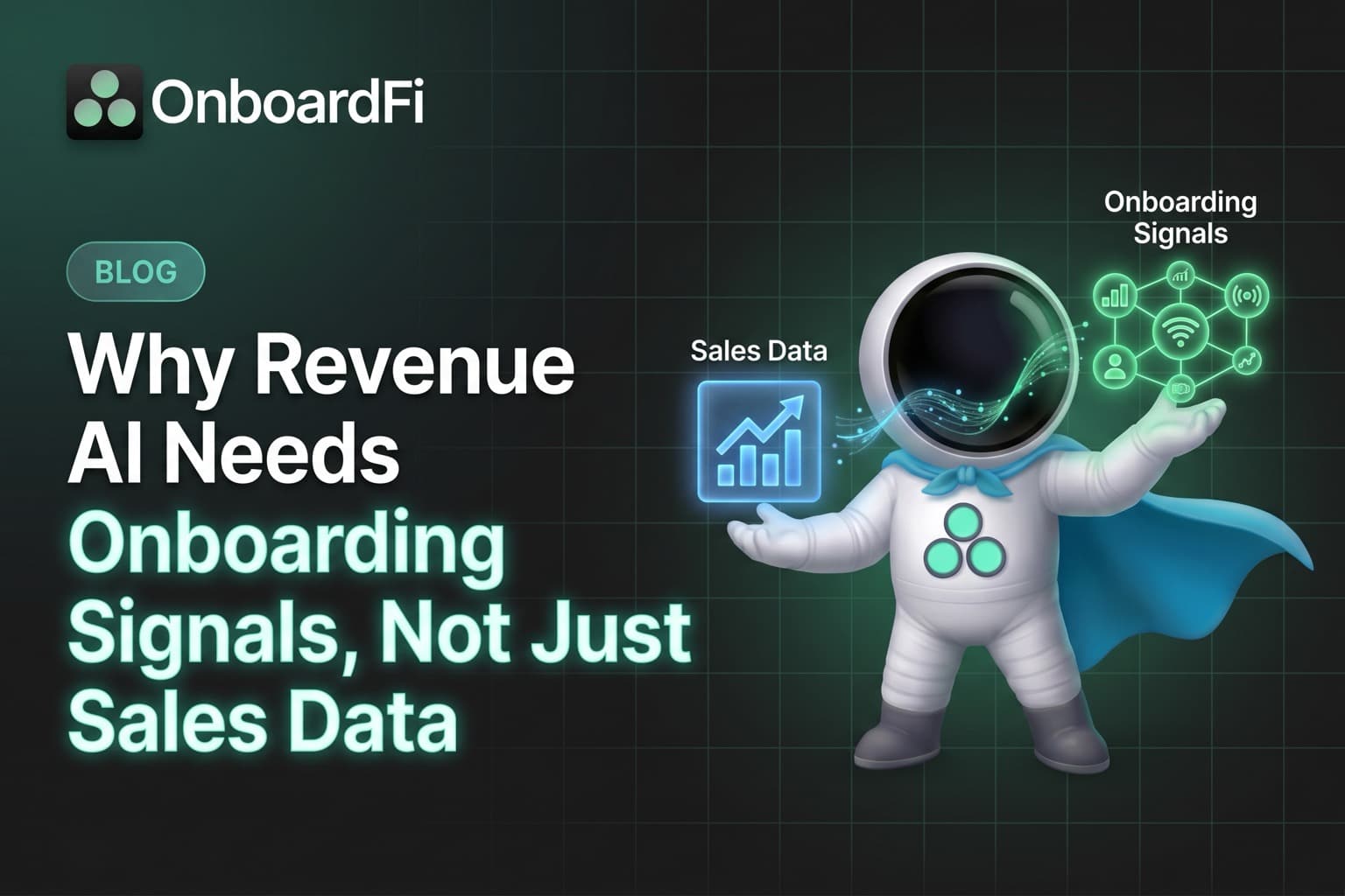 Why Revenue AI Needs Onboarding Signals, Not Just Sales Data — OnboardFi