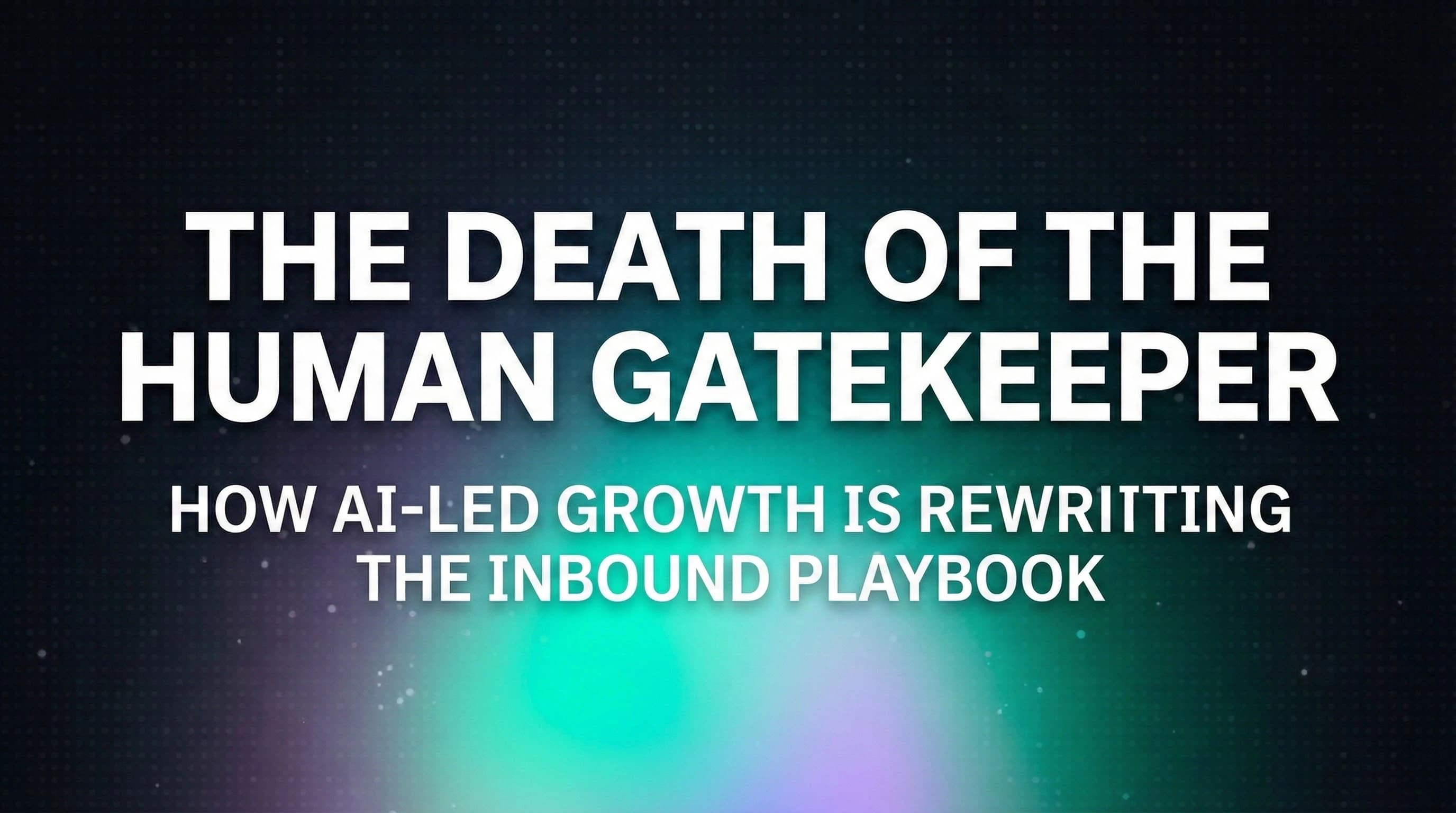 AI agents replacing human gatekeepers in the inbound sales process