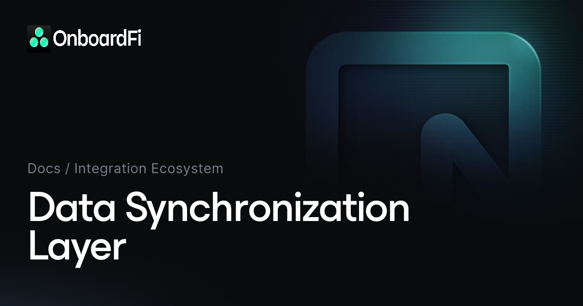 Data Synchronization Layer — Docs — OnboardFi