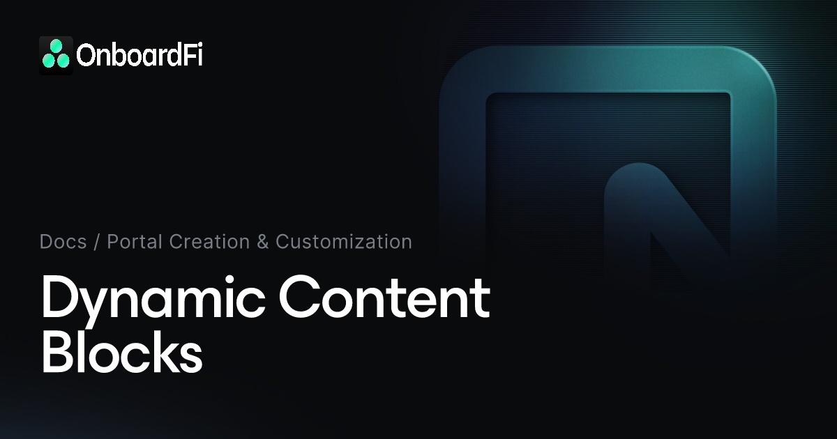 Dynamic Content Blocks — Docs — OnboardFi